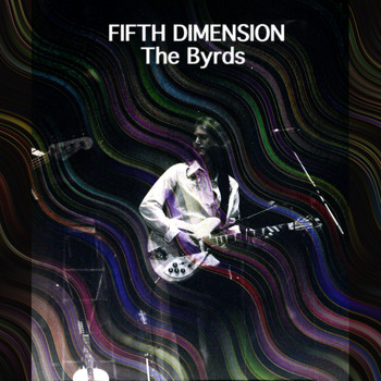 The Byrds - Fifth Dimension