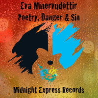 Eva Mínervudóttir - Poetry, Danger & Sin