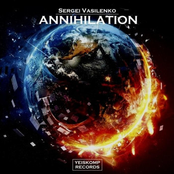 Sergei Vasilenko - Annihilation