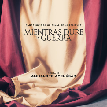 Alejandro Amenábar / - Mientras dure la guerra (Original Motion Picture Soundtrack)