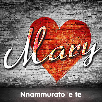 MarÜ - Nnammurato ' e te