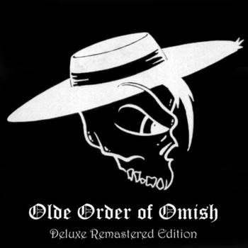 Hostile Omish - Olde Order of Omish (Deluxe Remastered Edition) (Explicit)