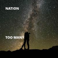 nation - Too Many