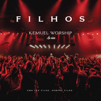 Kemuel - Kemuel Worship: Filhos (Ao Vivo)