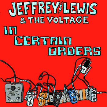 Jeffrey Lewis - In Certain Orders