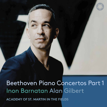 Inon Barnatan / Academy of St. Martin in the Fields / Alan Gilbert - Beethoven: Piano Concertos, Vol. 1