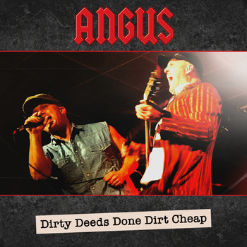 Angus - Dirty Deeds Done Dirt Cheap