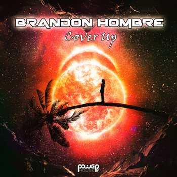 Brandon Hombre - Cover Up