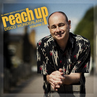Dj Andy Smith - DJ Andy Smith Presents Reach up - Disco Wonderland Vol. 2