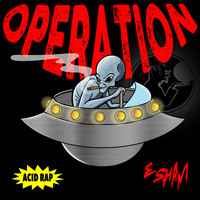 Esham - Operation (Explicit)