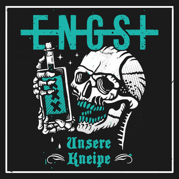 ENGST - Unsere Kneipe (Explicit)