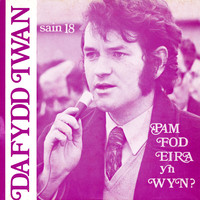 Dafydd Iwan - Pam fod Eira yn Wyn