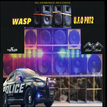 WASP - U.F.O, Pt. 2 (Explicit)