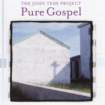 John Tesh - Pure Gospel