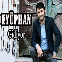 Eyüphan - Gidiyor