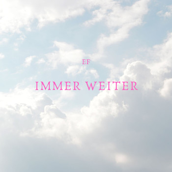 ef - Immer weiter