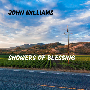 John Williams - Showers of Blessing