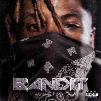 Juice Wrld - Bandit (Explicit)