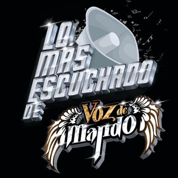 Voz De Mando - Lo Más Escuchado De