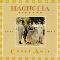 Magnolia Sisters - Chers Amis