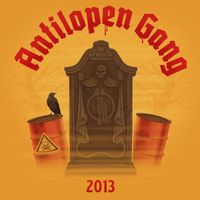 ANTILOPEN GANG - 2013 (Explicit)