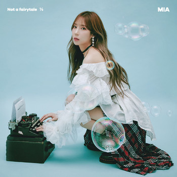 MIA - Not a Fairytale ⅓