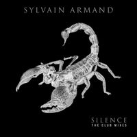 Sylvain Armand - Silence (The Club Mixes)