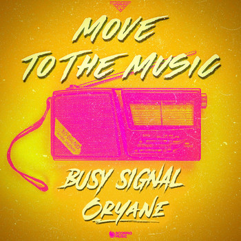 Busy Signal - Move to the Music