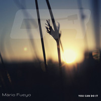 Mario Fueyo - You Can Do It