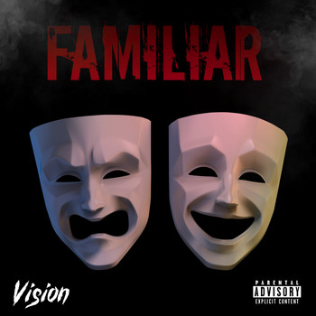 Vision - Familiar (Explicit)