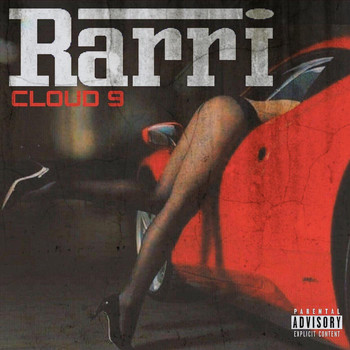 Cloud 9 - Rarri (Explicit)