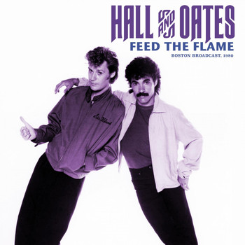 Daryl Hall & John Oates - Feed The Flame (Live 1980)