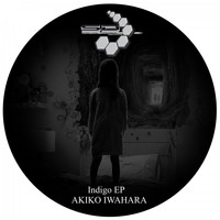 Akiko Iwahara - Indigo EP