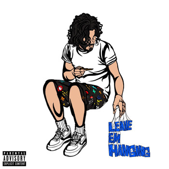 Lux - LEAVE EM HANGING (Explicit)