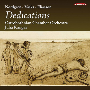 Ostrobothnian Chamber Orchestra / Juha Kangas - Dedications
