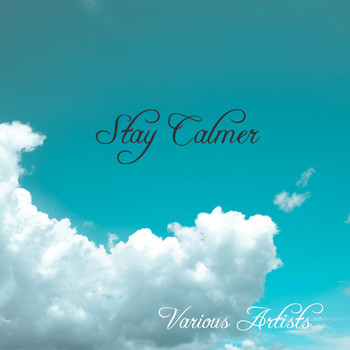 Various Artists / - Stay Calmer