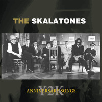 The Skalatones - Y2K Anniversary Songs