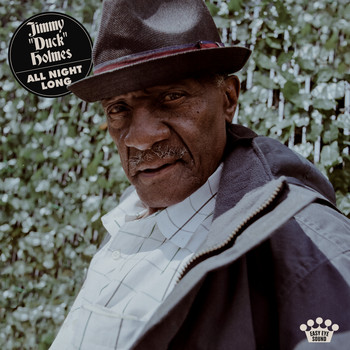 Jimmy "Duck" Holmes - All Night Long