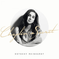 Dotschy Reinhardt - Chaplin's Secret