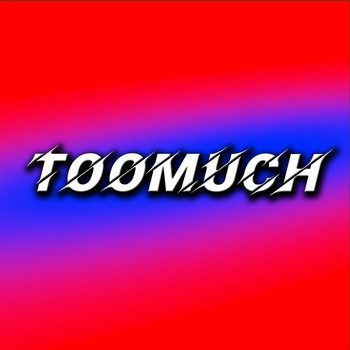 Antonio - Toomuch (Explicit)
