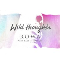 Rowa - Wild Thoughts