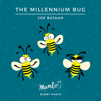 Joe Bataan - The Millennium Bug