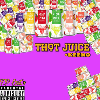 Keeno - Thot Juice (Explicit)