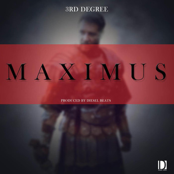 3rd Degree - Maximus (Explicit)