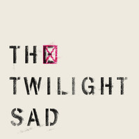 The Twilight Sad - Rats