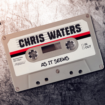 Chris Waters - As It Seems (Explicit)