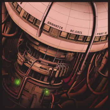 Gramatik - Re:Coil, Pt. II (Explicit)