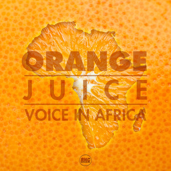 Orange Juice - Voice in Africa