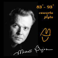 Michał Bajor - Michał Bajor 83-93, cz. 4