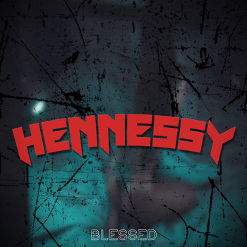 blessed - Hennessy